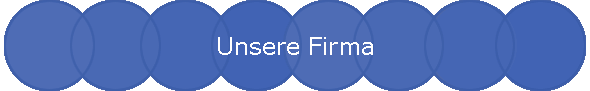 Unsere Firma